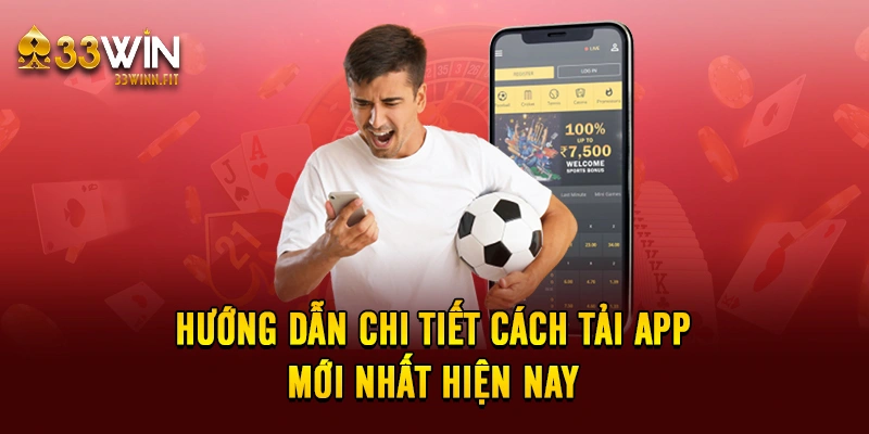 Hướng dẫn chi tiết cách tải app mới nhất hiện nay 