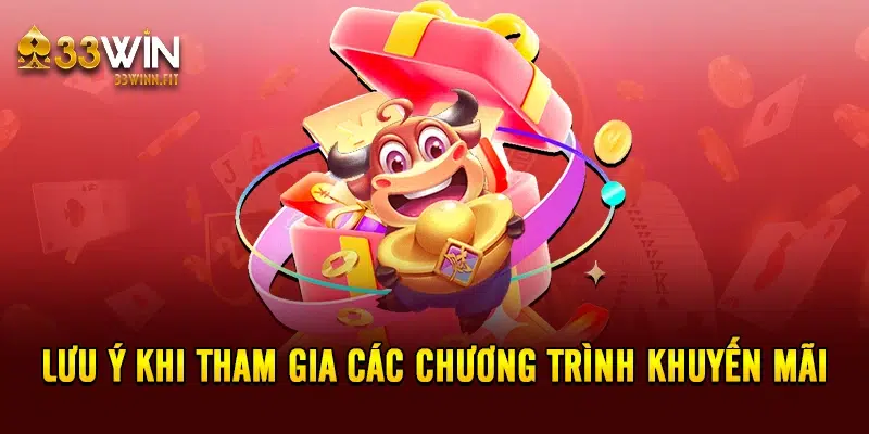 Lưu ý khi tham gia các chương trình khuyến mãi