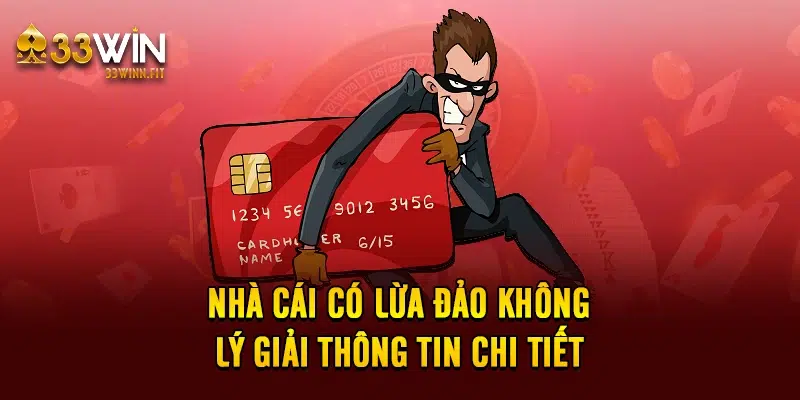 Nhà cái có lừa đảo không - Lý giải chi tiết nhất 