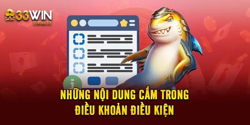 Những nội dung cấm trong điều khoản điều kiện