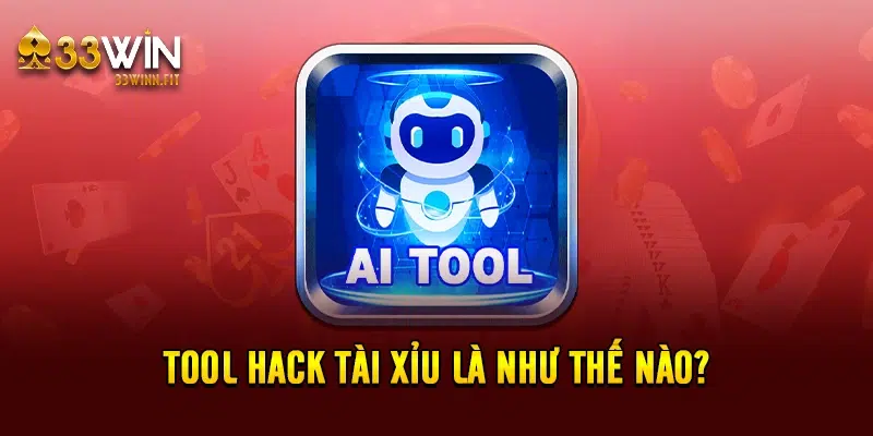 Tool hack tài xỉu là như thế nào?